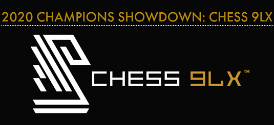 You are currently viewing 2020 Champions Showdown: Chess 9LX